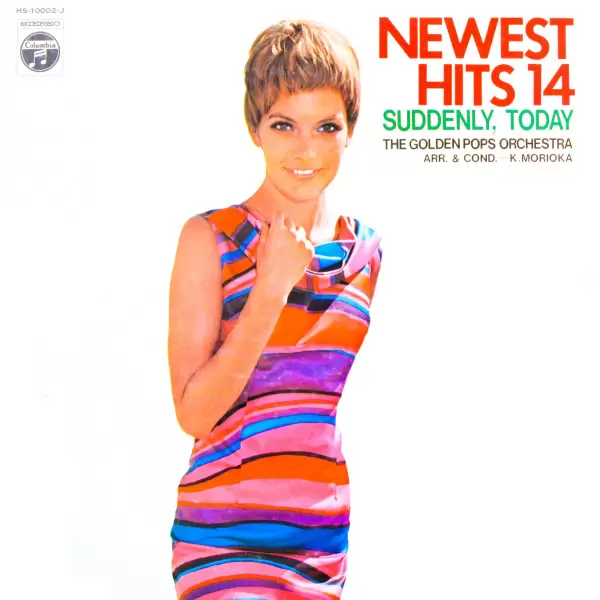 Golden Pops Orchestra - Newest Hits 14. Suddenly Today (1969) HS-10002-J