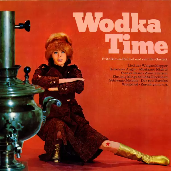 Fritz Schulz-Reichel und sein Bar-Sextett - Wodka Time XL172036
